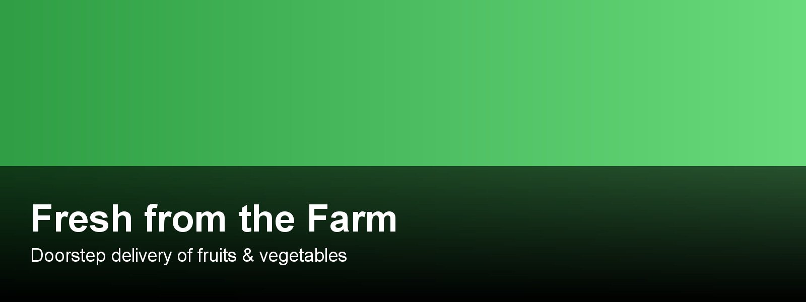Fresh from the Farm